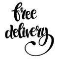 Handwritten vector typography for delivery service. Lettering text isolated on white background. Hand drawn illustration Royalty Free Stock Photo
