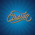 Handwritten word Cinema. Hand drawn lettering. Calligraphic element for your design.