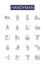 Handyman line vector icons and signs. Fixer, Repairer, Craftsman, Troubleshooter, Plumber, Carpenter, Electrician