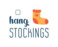 Hang stockings. Goal for Christmas