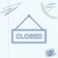 Hanging sign with text Closed door line sketch icon isolated on white background. Vector Illustration. Royalty Free Stock Photo