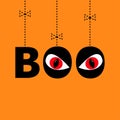 Hanging word BOO text with red eyes. Evil eyeballs. Dash line thread, bow. Happy Halloween. Greeting card. Flat design. Orange