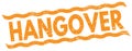 HANGOVER text on orange lines stamp sign