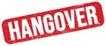 HANGOVER text on red grungy stamp sign