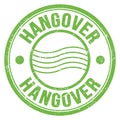 HANGOVER text written on green round postal stamp sign