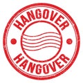HANGOVER text written on red round postal stamp sign
