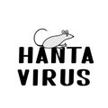 Hantavirus lettering and hand drawn rat or mouse isolated on white. New virus from China. Hantavirus pulmonary syndrome HPS . Royalty Free Stock Photo