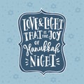 Hanukkah, Jewish Festival of light greeting card, invitation. Hand lettered Love and Light text. Falling David stars and