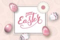 Happe Easter background, lettering, eggs texture pastel. Greeting Easter 3D card. White decoration frame, chamomile