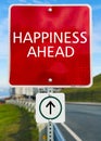 Happiness Ahead red sign board Royalty Free Stock Photo