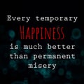 Happiness and inspirational quote about life