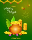 Happy Akshay Tritiya festival greeting layout with gold coins and kalash with decorative elements. Stay at home due to Covid-19 vi Royalty Free Stock Photo