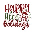 HAPPY ALCO HOLIDAYS , Christmas Tee Print, Merry Christmas, christmas design Royalty Free Stock Photo