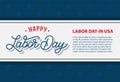 Happy American Labor day festive background with lettering typography. Vector illustration for USA national holiday Royalty Free Stock Photo