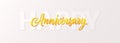 Happy anniversary banner. 3d gold color anniversary text, and white happy cut paper word isolated on white background