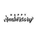 Happy Anniversary Calligraphic Background. Elegant Holiday Black Vector Lettering Happy Anniversary Poster