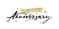 Happy Anniversary card. Beautiful greeting banner poster calligraphy inscription black text word gold ribbon. Hand drawn Royalty Free Stock Photo