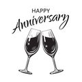 Happy Anniversary card. Text and two sparkling glasses of wine or champagne Vector illustration. Royalty Free Stock Photo