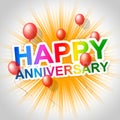 Happy Anniversary Indicates Message Parties And Anniversaries Royalty Free Stock Photo