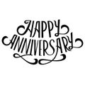 Happy anniversary lettering on white background. Calligraphy card template. Vector Royalty Free Stock Photo