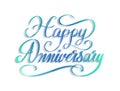 Happy Anniversary - script hand lettering.