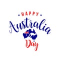 Happy Australia day lettering. Map of Australia with flag. Vector illustration Royalty Free Stock Photo