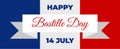 Happy Bastille Day Celebration Banner. France Independence Greeting. Vector