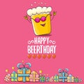 Happy Beerthday vector greeting card or print. Happy birthday party celebration poster with funky beer character and