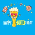 Happy Beerthday vector greeting card or print. Happy birthday party celebration poster with funky beer character and