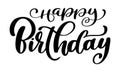 Happy Birthday calligraphy black text. Hand drawn invitation T-shirt print design