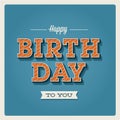 Happy birthday card, font type Royalty Free Stock Photo