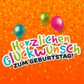 Happy Birthday Card - German-Translation: Herzlichen GlÃÂ¼ckwunsch zum Geburtstag. Eps10 Vector Royalty Free Stock Photo