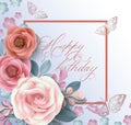 Happy birthday card with paper flowers. Illustration can be used in the newsletter, brochures, postcards, tickets