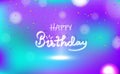 Happy birthday, congratulation card concept, spotlight celebration party calligraphy neon abstract background decoration confetti Royalty Free Stock Photo