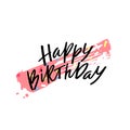 Happy Birthday Congratulation Phrase. Hand Drawn Graphic Modern Illustration