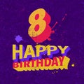 Happy birthday, 3d text on blue background, multicolored letters, number eight
