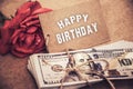 Happy birthday. Dolars and rose card photo