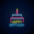 Happy birthday glowing neon sign with cake and a candle. Birthday cake symbol in neon style