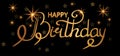 Happy birthday golden text hand lettering, typography design, greetings card on a black background with gold stars. Vector Royalty Free Stock Photo