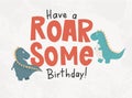 Happy Birthday greeting card with cartoon dinosaurs. Cute dino characters vector illustration