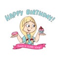 Happy Birthday greeting card design in cartoon style with a girl holding a donut and cupcake. Have a sweet day Birthday design.