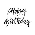 Happy Birthday greeting card paint brush calligraphy hand drawn vector font lettering Royalty Free Stock Photo