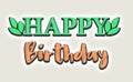 Happy birthday greeting card for a party.