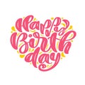Happy Birthday Hand drawn vector text phrase in the shape of a heart. Calligraphy lettering word graphic, vintage art Royalty Free Stock Photo