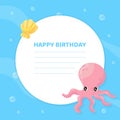 Happy Birthday Invitation Card Template With Cute Octopus Sea Animal And Place For Text C Vector Illustration