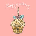 Happy birthday lettering and hand drawn cupcake. Greeting card, poster, typographic design, print. Illustration Royalty Free Stock Photo