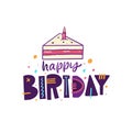 Happy Birthday lettering. Kids holiday phrase. Modern typography. Colorful vector illustration. Isolated on white background