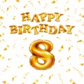 8 Happy Birthday message made of golden inflatable balloon eight letters isolated on white background fly on gold ribbons with