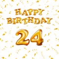 Happy Birthday 24 message made of golden inflatable balloon twenty four letters isolated on white background fly on gold ribbons Royalty Free Stock Photo