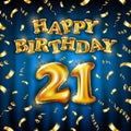 21 Happy Birthday message made of golden inflatable balloon twenty one letters isolated on blue background fly on gold ribbons Royalty Free Stock Photo